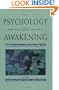 The Psychology of Awakening: Buddhism, Science, and Our Day-to-Day Lives
