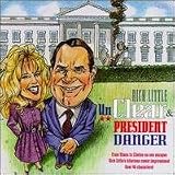 Unclear & President Danger