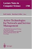 Active Technologies for Network and Service Management: 10th IFIP/IEEE International Workshop on Distributed Systems: Operations and Management, DSOM99, ... October 11 13, 1999, Proceedings 41oAQy7zCkL. SL160 Active Technologies for Network and Service Management: 10th IFIP/IEEE International Workshop on Distributed Systems: Operations and Management, DSOM99, ... October 11 13, 1999, Proceedings