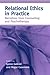 Relational Ethics in Practice: Narratives from Counselling and Psychotherapy
