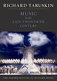 Music in the late twentieth century