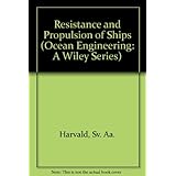 resistance and propulsion of ships ocean engineering a wiley series