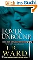 Lover Unbound: A Novel of the Black Dagger Brotherhood