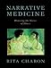 Narrative Medicine: Honoring the Stories of Illness