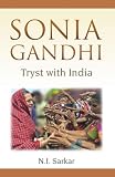 Sonia Gandhi: Tryst with India