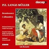 P E Lange-Muller: Renaissance/I Alhambra