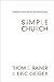 Books : Simple Church: Returning to God's Process for Making Disciples
