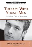 Therapy with young men : 16-24 year olds in treatment