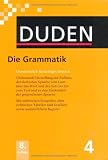 Duden 04. Die Grammatik: Unentbehrlich für richtiges Deutsch: Band 4