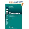 Die Schuldrechtsklausur: Kernprobleme der vertraglichen Schuldverh�ltnisse in der Fallbearbeitung (Tutorium Jura)