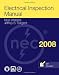 Electrical Inspection Manual with Checklists, 2008 Edition
