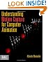 Understanding Motion Capture for Computer Animation, Second Edition (The Morgan Kaufmann Series in Computer Graphics)