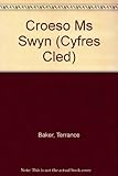 Croeso, Ms Swyn