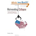 Reinventing Collapse: The Soviet Experience and American Prospects