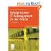 Erfolgreiches IT-Management in der Praxis: Ein CIO-Leitfaden