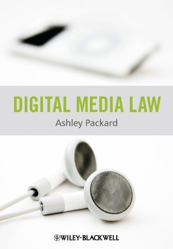 By Ashley Packard Digital Media Law (1st Frist Edition) [Hardcover]
