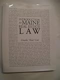 INTRODUCTION TO MAINE REAL ESTATE LAW COPYRIGHT 2001