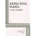 Expecting Isabel - Acting Edition