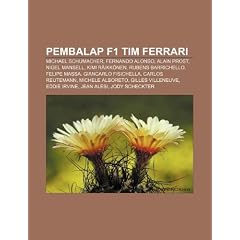 Pembalap F1 Tim Ferrari: Michael Schumacher, Fernando Alonso, Alain Prost, Nigel Mansell, Kimi R Ikk Nen, Rubens Barrichello, Felipe Massa
