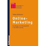 Online-Marketing: Grundlagen der Absatzpolitik in der Net Economy (Kohlhammer Edition Marketing)von "Tobias Kollmann"