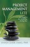 Project Management Lite: Just Enough...