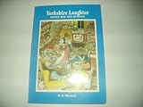 Yorkshire laughter : native wit and humour
