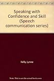 Speaking with confidence and skill