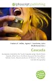 Cascada: Eurodance, Everytime We Touch (Cascada song), World Music Awards, What Hurts the Most, Evacuate the Dancefloor, Natalie Horler, Record producer, DJ Manian, Yann Peifer, Cascada discography
