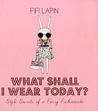 What Shall I Wear Today? Style Secrets of a Furry Fashionista