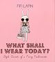 What Shall I Wear Today? Style Secrets of a Furry Fashionista