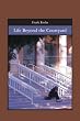 Life Beyond the Courtyard