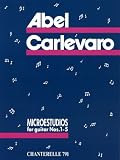 Microestudios, Volume I: 7 Preliminary Studies, Microestudios 1-5 (Chanterelle)