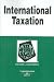 International Taxation in a Nutshell, (In a Nutshell (West Publishing))