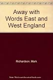Away with words. East & West Midlands