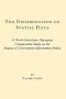 The Dissemination of Spatial Data: A North American-European Comparative Study on the Impact of Government Information Policy (Contemporary Studies in Information Management, Policies, and Services)