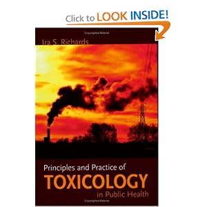 Principles and Practice of Toxicology in Public Health by Ira S. Richards