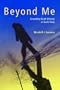 Beyond Me: Grounding Youth Ministry in God's Story