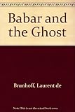 Babar and the ghost