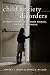 Child Anxiety Disorders: A Family-Based Treatment Manual for Practitioners (Norton Professional Books)