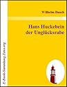 Hans Huckebein der Unglücksrabe