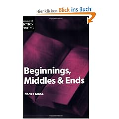 Elements of Fiction Writing - Beginnings, Middles & Ends