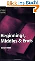 Elements of Fiction Writing - Beginnings, Middles & Ends