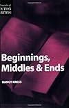 Beginnings, Middles and Ends