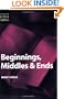 Elements of Fiction Writing - Beginnings, Middles & Ends