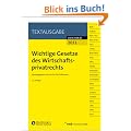 Wichtige Gesetze des Wirtschaftsprivatrechts