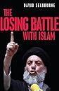 The Losing Battle with Islam