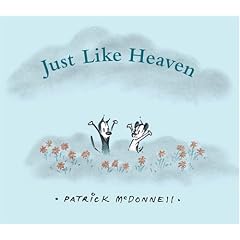 Just Like Heaven: A Mutts Children's Book