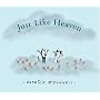 Just Like Heaven: A Mutts Children's Book