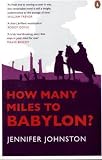 How Many Miles to Babylon?