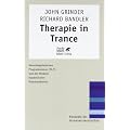 Therapie in Trance. NLP und die Struktur hypnotischer Kommunikation (Konzepte der Humanwissenschaften)